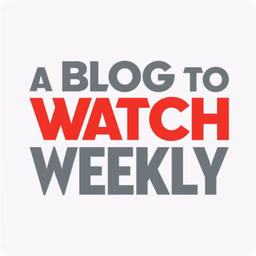 A Blog To Watch Weekly