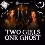 Two Girls One Ghost