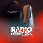 Rádio Ministro da Reconciliação Wilson Rezende