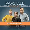 #35 – Liisu Miller: Nutivaba lapsepõlv ja kadunud 30 miljonit ehk kuidas digimaailm võtab meie raha ja lapsed