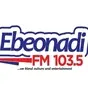 Ebeonadi 103.5 FM