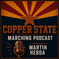 Copper State Marching Podcast