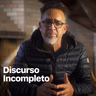 Discurso Incompleto
