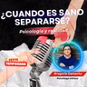 ¿Cuando es sano separarse?