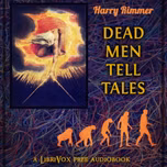 Dead Men Tell Tales by Harry Rimmer (1890 - 1952)