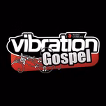 Vibration Gospel Live