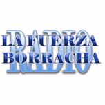 La Fuerza Borracha