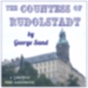 Countess of Rudolstadt, The by George Sand (1804 - 1876)