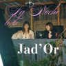 Jad'or b2b Agathe De la Noche au jardin 21- La noche avec Burning - HLM#2
