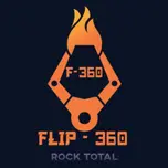 FLIP - 360 ROCK TOTAL