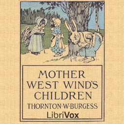Mother West Wind's Children (Version 2) by Thornton W. Burgess (1874 - 1965)