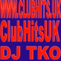 ClubHitsUK - DJ TKO SHOWS