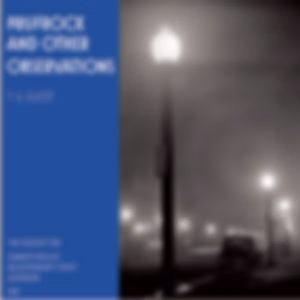 Prufrock and Other Observations by T. S. Eliot (1888 - 1965)