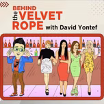 BEHIND THE VELVET ROPE