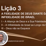 A Fidelidade de Deus diante da Infidelidade de Israel - Lição 03 4º Trim. 2026 EBD CPAD - Evangelista Fernando Rodrigues - https://youtu.be/td0QDEdSQVg
