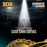 308 - Caso Sara Cuevas