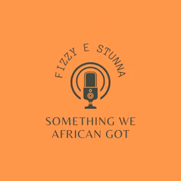 S.W.A.G(Something We African Got)