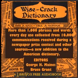 Wise-Crack Dictionary by Bruce Grant (1894 - 1977) and George H. Maines (1887 - 1970)