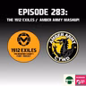 #283: The 1912 Exiles / Amber Army summer mashup!