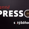 Ranné presso s .týždňom – Streda