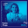 EP174 - Ioana Moga - Cum folosești Coloanele Destinului în business?