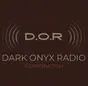 Dark Onyx Radio (D.O.R.)