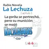 LA LECHUZA C5 -T1 - LA GORDA SE PERTRECHÓ, PERO SU MUNICIÓN SE MOJÓ.mp3
