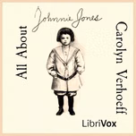 All About Johnnie Jones by Carolyn Verhoeff (1875 - 1975)