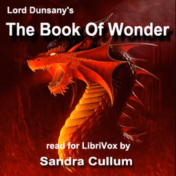 Book of Wonder (version 2), The by Lord Dunsany (1878 - 1957)