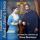 Aunt Jane's Hero (Version 2) by Elizabeth Prentiss (1818 - 1878)