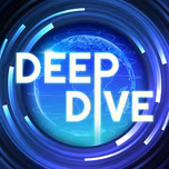 Deep Dive