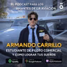 Armando Carillo - Piloto privado-Estudiante de piloto comercial-Como lograr tus sueños