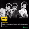 SDM T02 #33 - Nada Personal y el boom de la Sodamanía