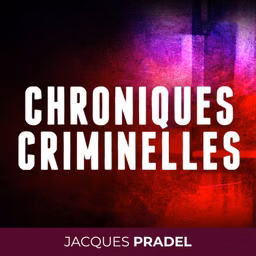 CHRONIQUES CRIMINELLES