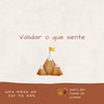 S08EP344 - Validar o que sente