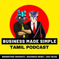Business Made Simple - Tamil Podcast