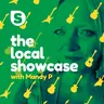 The Local Showcase - Thursday 26 May