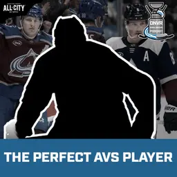 Building the optimal Colorado Avalanche player | DNVR Avalanche Podcast