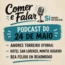 COMER E FALAR SI RADIO 24_05_26