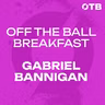 TEASER | Former Monaghan Manager GABRIEL BANNIGAN breaks his silence on Monaghan EXIT | OFF THE BALL BREAKFAST