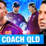 WHO should be the QUEENSLAND Origin coach?