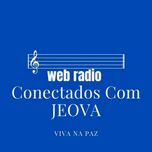 Conectados Com JEOVA