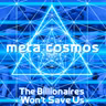 186: The Billionaires Won't Save Us [Tao Te Ching Ch.27]