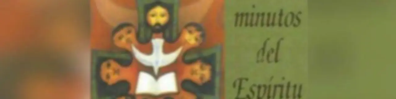 Los Cinco Minutos del Espíritu Santo