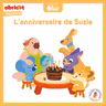 L'anniversaire de Suzie