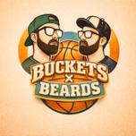 Buckets and Beards