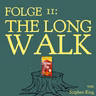 #11 - The Long Walk von Stephen King: Tödliches Medienspektakel mit Kriegs-Metaphorik