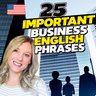 25 Important Phrases for the Workplace