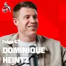 Dominique Heintz - „Papa und ich wussten sofort: Das ist der richtige Schritt“