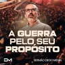 A GUERRA PELO SEU PROPÓSITO